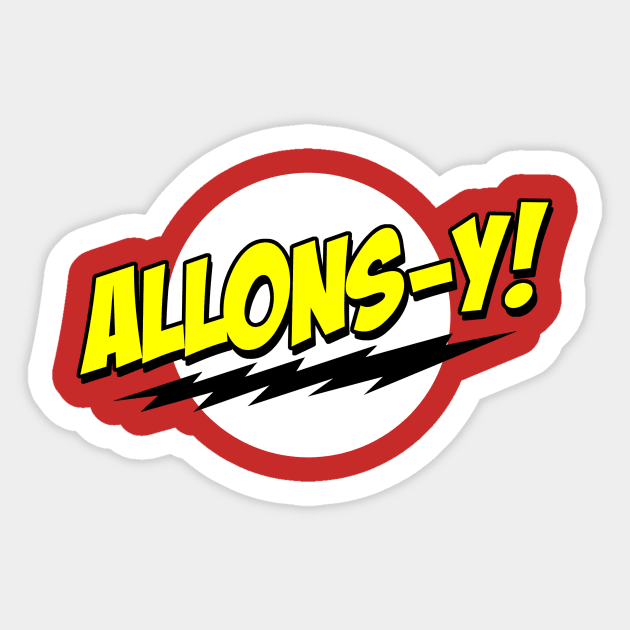 Allons-y Sticker by B4DW0LF